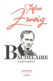 Stefan Zweig - Baudelaire - Et autres poètes.