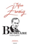 Stefan Zweig - Baudelaire - Et autres poètes.