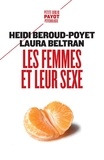 Heidi Beroud-Poyet et Laura Beltran - Les femmes et leur sexe.