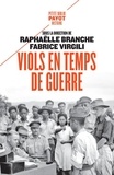 Raphaëlle Branche et Fabrice Virgili - Viols en temps de guerre.