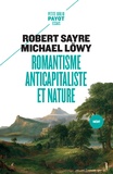 Robert Sayre et Michael Löwy - Romantisme anticapitaliste et nature.