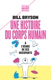 Bill Bryson - Une histoire du corps humain à l'usage de ses occupants.