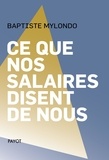 Baptiste Mylondo - Ce que nos salaires disent de nous.