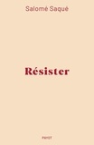 Salomé Saqué - Résister.