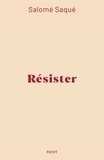 Salomé Saqué - Résister.
