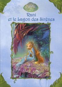Lisa Papademetriou - Rani et le Lagon des Sirènes.
