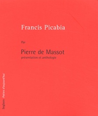 Pierre de Massot - Francis Picabia.