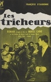 Françoise d'Eaubonne et Marcel Carné - Les tricheurs.