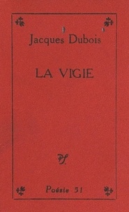 Jacques Dubois - La vigie.