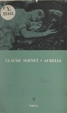Claude Sernet - Aurélia.