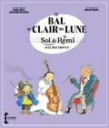 Karol Beffa et Guillaume Métayer - Le bal au clair de lune - Sol & Rémi avec Beethoven.
