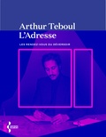 Arthur Teboul - L'Adresse.