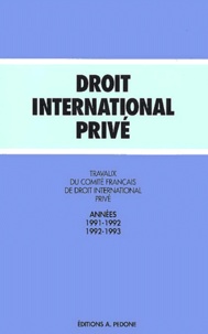 Pedone - Travaux du Comité français de droit international privé - Années 1991-1993.