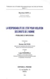  Collectif - La Responsabilite De L'Etat Pour Violation Des Droits De L'Homme. Problemes D'Imputation.