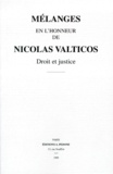René-Jean Dupuy et  Collectif - Melanges En L'Honneur De Nicolas Valticos. Droit Et Justice.