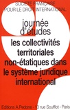  SFDI - Les collectivités territoriales non-étatiques dans le système juridique international - Journée d'études.
