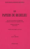 Aurélia Berger - Les papiers de Richelieu, Index des tomes I,II et III - Section politique extérieure, correspondance et papiers d'Etat, Empire allemand (1616-1642).