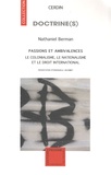 Nathaniel Berman - Passions et ambivalences - Le colonialisme, le nationalisme et le droit international.