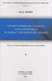 Anne Weber - Les mécanismes de contrôle non contentieux du respect des droits de l'homme.