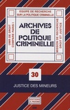 Christine Lazerges - Archives de politique criminelle N° 30/2008 : Justice des mineurs.