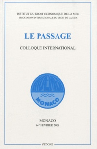  Indemer - Le passage - Colloque international, Monaco, 6 et 7 février 2009.