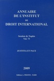  Institut droit international - Annuaire de l'Institut de droit international Volume N° 73-1-2/2009 : Session de Naples (Italie).