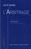 Alexis Mourre - Les Cahiers de l'Arbitrage N° 5/2010 : .