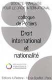 Jean-Pierre Cot - Droit international et nationalité - 45e colloque de la Société française pour le droit international, Poitiers, 9-11 juin 2011.