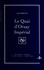 Yves Bruley - Le Quai d'Orsay impérial - Histoire du Ministère des Affaires étrangères sous Napoléon III.