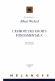Luc Weitzel - L'Europe des droits fondamentaux - Mélanges en hommage à Albert Weitzel.