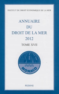  Indemer - Annuaire du droit de la mer - Tome 17.