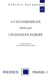 Laurence Burgorgue-Larsen - La vulnérabilité saisie par les juges en Europe.