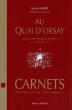 Jacques Viot - Au Quai d'Orsay avec Jean-François Poncet (Novembre 1978 - Juin 1981) - Carnets privés d'un diplomate.