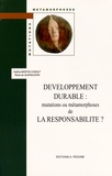 Kathia Martin-Chenut et René de Quenaudon - Développement durable : mutations ou métamorphoses de la responsabilité ?.