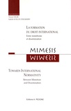 Vincent Négri et Isabelle Schulte-Tenckhoff - Mimesis - La formation du droit international, entre mimétisme et dissémination.