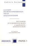 Laurence Burgorgue-Larsen - La charte des droits fondamentaux saisie par les juges en Europe.