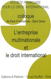 Laurence Dubin et Pierre Bodeau-Livinec - Lentreprise multinationale et le droit international - Colloque de Paris 8 Vincennes - Saint-Denis.