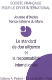 Sarah Cassella - Le standard de "due diligence" et la responsabiblité internationale - Journée d'études du Mans.