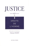 Emmanuel Decaux et Patrice Gillibert - Justice et droits de l'homme - Mélanges en hommage à Christine Chanet.