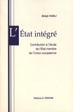 Béligh Nabli - L'Etat intégré - Contribution à l'étude de l'Etat membre de l'Union européenne.
