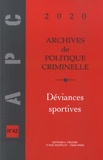Christine Lazerges - Archives de politique criminelle N° 42/2020 : Déviances sportives.