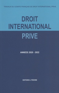  CFDIP - Travaux du Comité français de droit international privé - Années 2020-2022.