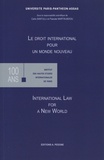 Carlo Santulli et Pascale Martin Bidou - Le droit international pour un monde nouveau.