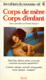 Danielle Rapoport - Les Cahiers Du Nouveau-Ne Tome 4 : Corps De Mere, Corps D'Enfant.
