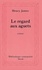 Henry James - Le Regard Aux Aguets.
