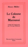 Henry Miller - Le Colosse De Maroussi.