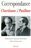 Jean Paulhan - Correspondance Chardonne-Paulhan 1928-1962.