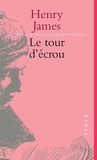 Henry James - Le Tour D'Ecrou.