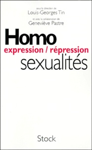 Louis-Georges Tin et  Collectif - Homosexualite : Expression, Repression.