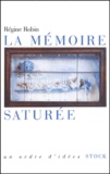 Régine Robin - La Memoire Saturee.